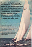 Sailing - a Guide to Handling, Equipping. Maintaining, and Buying the Small Sailboat