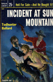Incident At Sun Mountain