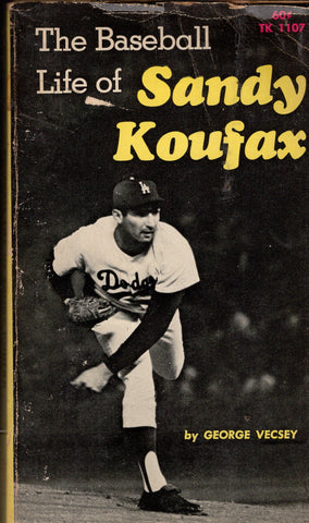 The Baseball Life of Sandy Koufax