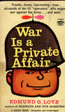 War Is A Private Affair
