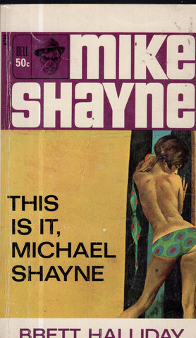 This Is It, Michael Shayne