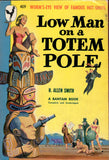 Low Man on a Totem Pole