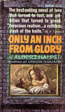 Only An Inch From Glory