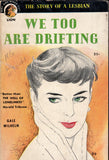 We Too Are Drifting