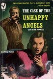 The Case of the Unhappy Angels