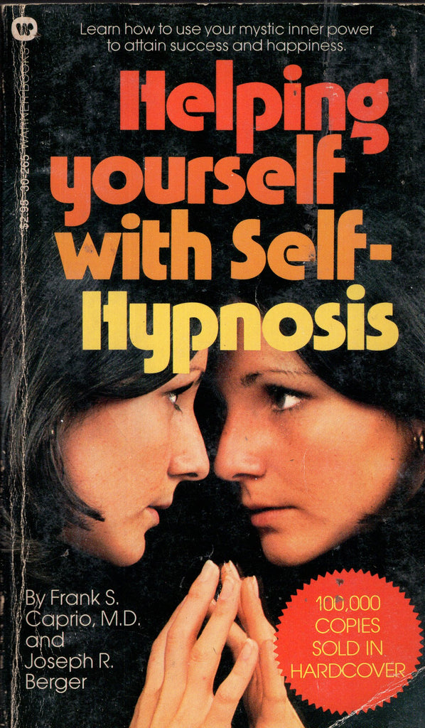 Helping Yourself With Self-Hypnosis