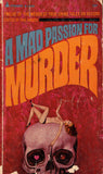 A Mad Passion for Murder