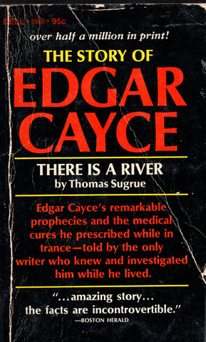 The Story of Edgar Cayce There is a River