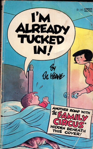 I'm Already Tucked In!