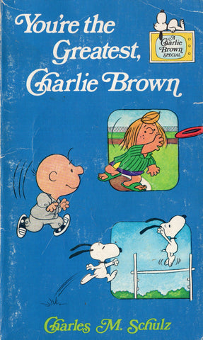 You're the Greatest Charlie Brown