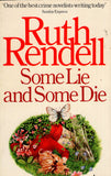 Some Lie and Some Die