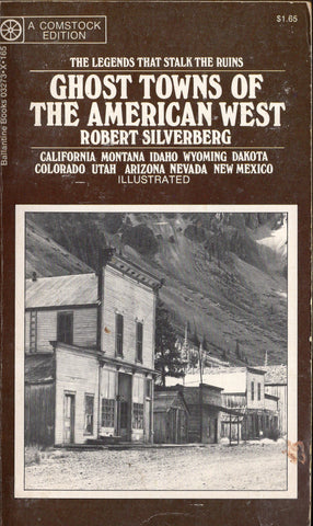 Ghost Towns of the American West