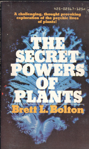 The Secret Powers of Plants