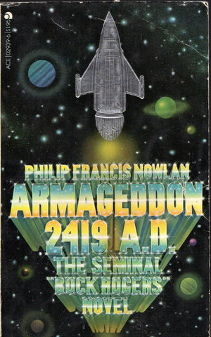 Armageddon 2419 A.D. The Seminal Buck Rogers Novel