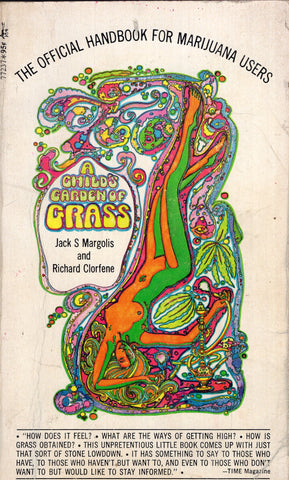 A Child's Garden of Grass The Official Handbook for Marijuana Users