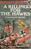 A Killing for the Hawks