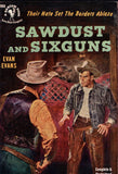 Sawdust and Sixguns
