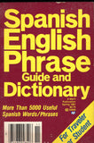 Spanish English Phrase Guide and Dictionary