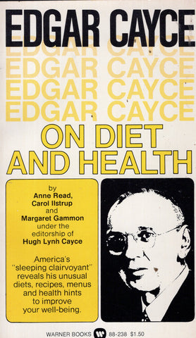 Edgar Cayce On Diet and Health