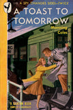 A Toast to Tomorrow