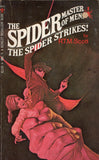 The Spider Master of Men The Spider Strikes!