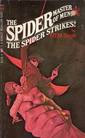 The Spider Master of Men The Spider Strikes!