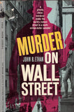 Murder on Wall Street