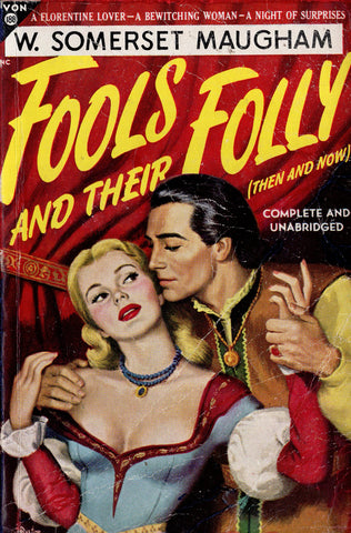 Fools and their Folly