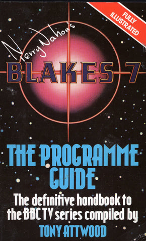 Blakes 7 The Progamme Guide