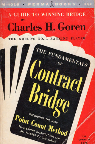 The Fundamentals of Contract Bridge