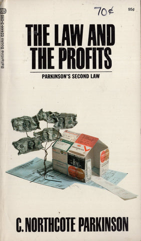 The Law and The Profits  Parkinson's Second Law