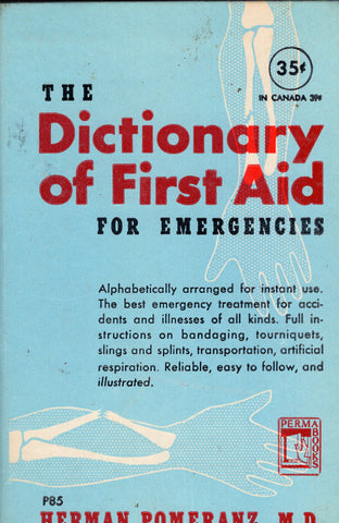 The Dictionary of First Aid for Emergencies