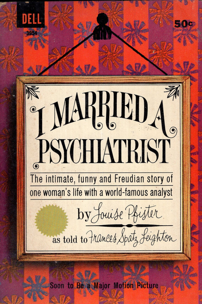 I Married a Psychiatrist