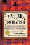 I Married a Psychiatrist