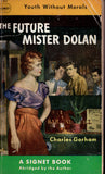 The Future Mister Dolan