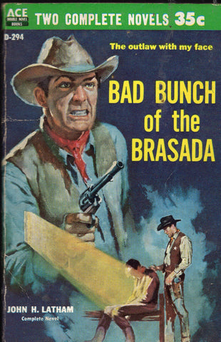 Bad Bunch of the Brasada/Beyond the Wild Missouri