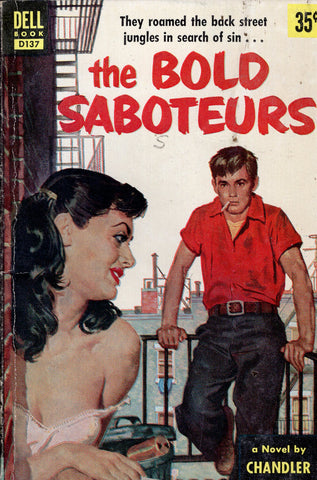 The Bold Saboteurs