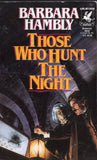 Those Who Hunt The Night