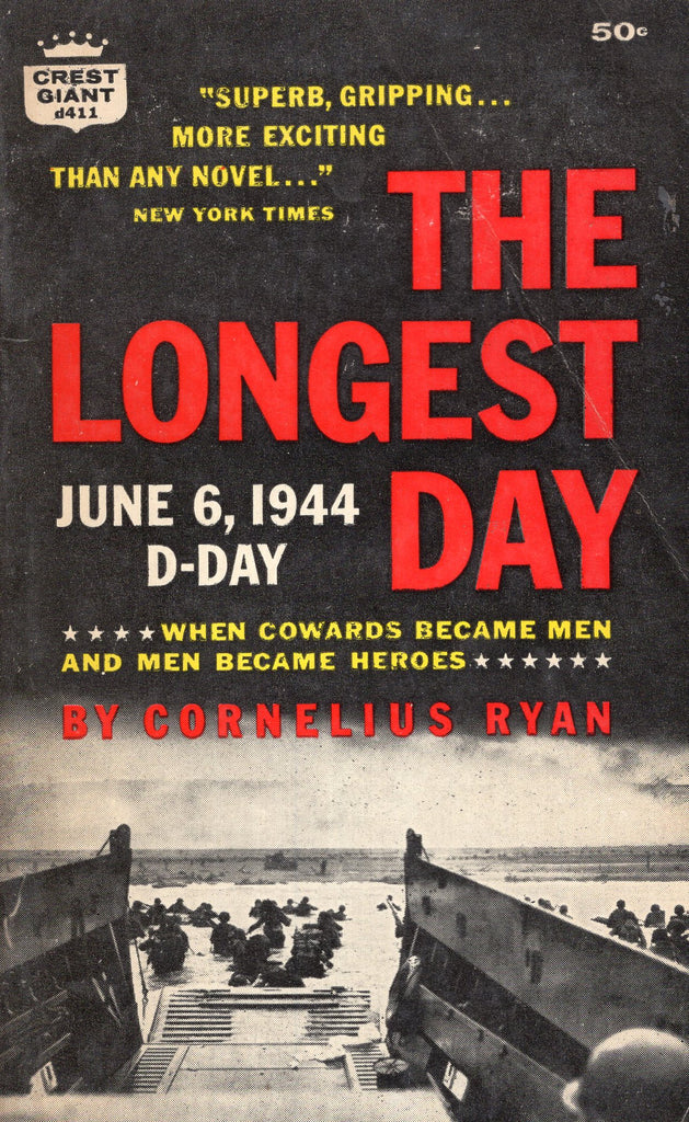 The Longest Day: June 6, 1944 D-Day