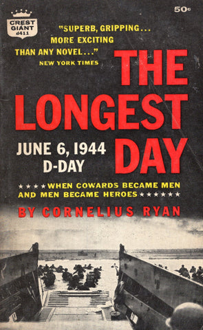 The Longest Day: June 6, 1944 D-Day