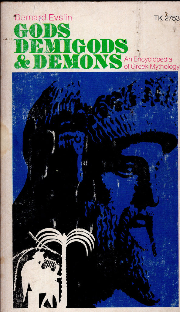 Gods, Demigods, and Demons: An Encyclopedia of Greek Mythology