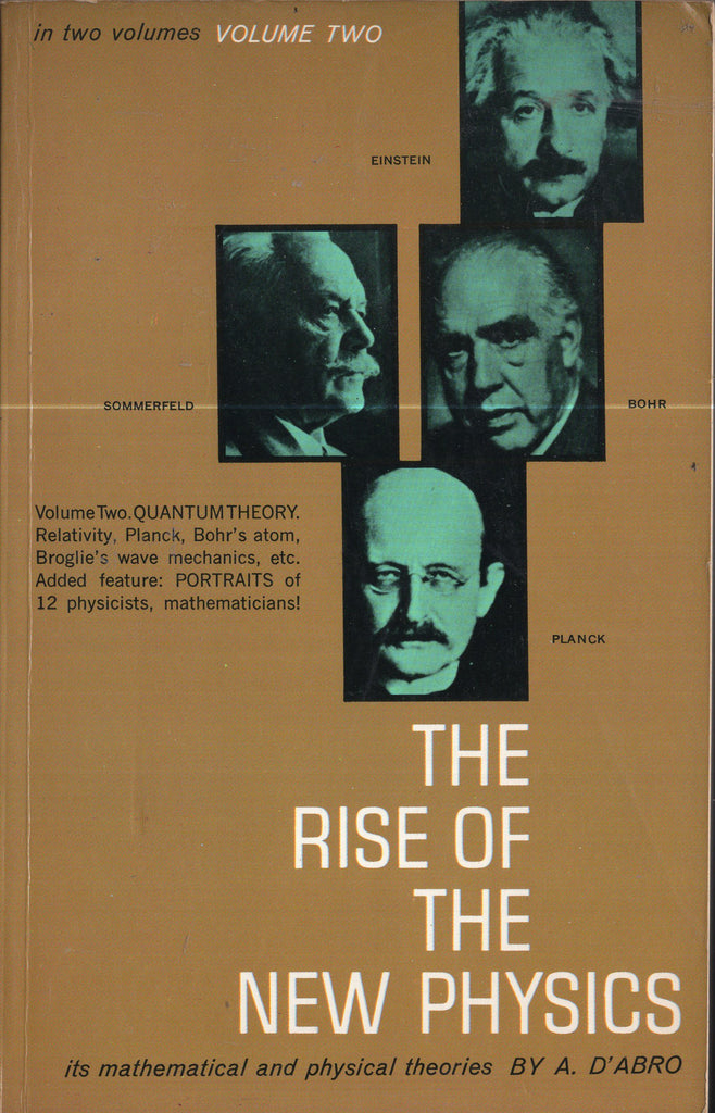 The Rise of the New Physics Vol Two