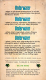 Underwater: True Adventures and Incredible Encounters in the Fury of the Sea book