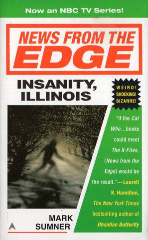 News From The Edge Insanity Illinois