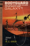 Bodyguard and Four Other Short Science Fiction Novels From Galaxy