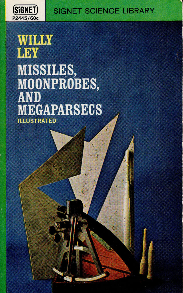 Missiles, Moonprobes, and Megaparsecs