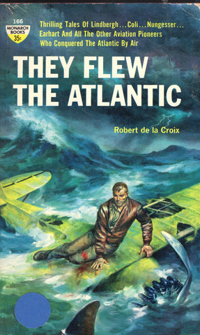 They Flew The Atlantic