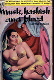 Musk, hashish and blood