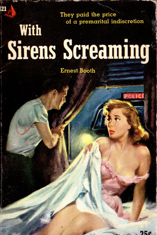 With Sirens Screaming