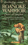 Roanoke Warrior